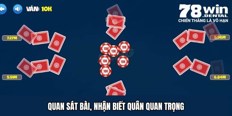 Tips quan sát nhận biết quân bài quan trọng